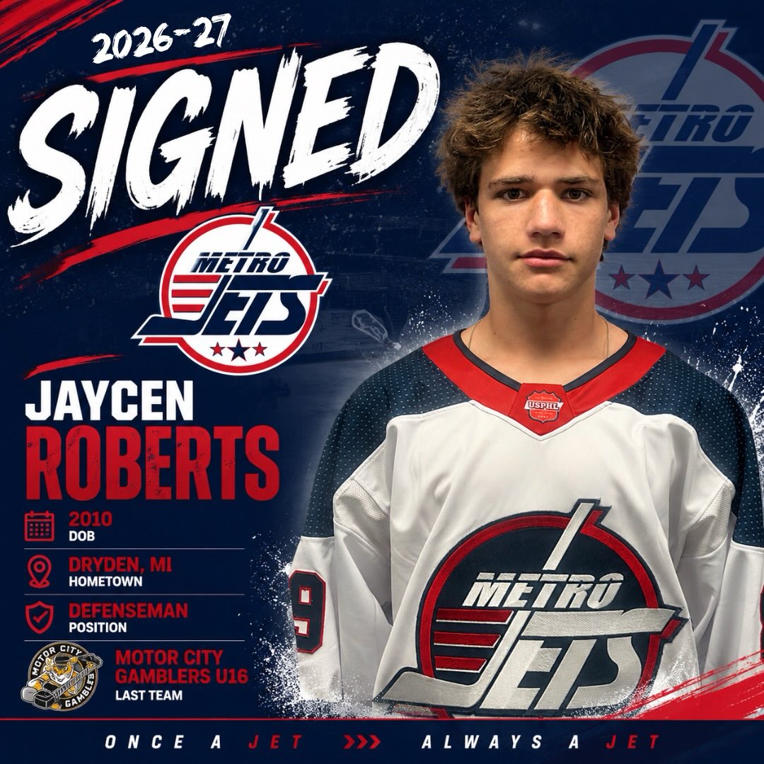 🔔 PLAYER SIGNING 🔔
The #MetroJets are excited to announce the signing of defenseman Jaycen Roberts for the 2026-27 season!
A Dryden, Mich., native, Roberts comes to #JetsNation after posting 10 goals and 16 assists for 26 points in 39 games last season with the Motor City Gamblers 16U AA team.
Jaycen has unlimited potential and we can’t wait to see that potential turn to noticeable development once he dives into our platforms.
Welcome to Mount Clemens Ice Arena!
#PlayLikeBray