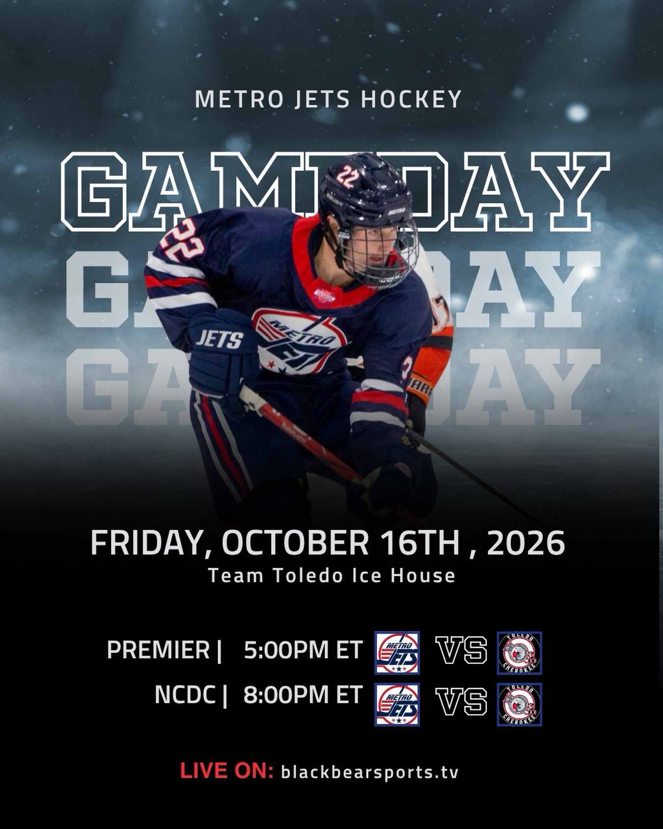 🚨 GAMEDAY TODAY 🚨
Our Premier team takes the ice at 5:00PM, followed by NCDC at 8:00PM as both teams take on the Toledo Cherokee. 🏒
📍 Team Toledo Ice House
⏰ Premier — 5:00PM ET
⏰ NCDC — 8:00PM ET
📺 Watch LIVE on blackbearsports.tv
Let’s go, Jets! 🛩️
#metrojets #juniorhockey #playerdevelopment #collegeready #playlikebray